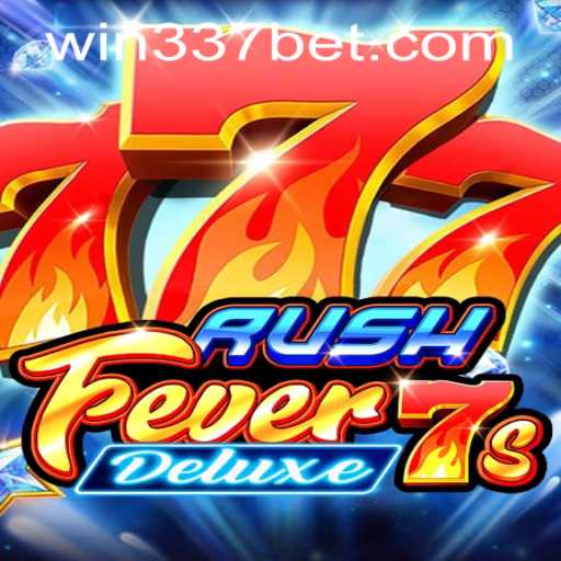 RushFever7sDeluxe: A Thrilling Gaming Experience with 337bet PH Login