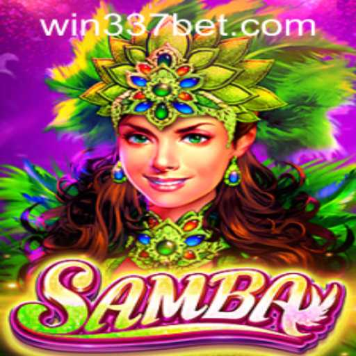 Samba: A Vibrant Game Experience Enhanced by 337bet PH Login